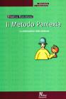 Il metodo Panlexia. «La rieducazione alla dislessia» Il metodo Panlexia. «La rieducazione alla dislessia»