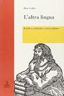 L' altra lingua. Parole a confronto: veneto-italiano