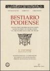 Bestiario podiense. Ovvero compendio degli occulti animali mansueti e ferini che ancora vivono nel circondario delle corti del Poggio