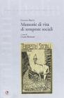 Memorie di vita e di tempeste sociali