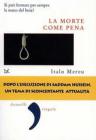 La morte come pena. Saggio sulla violenza legale
