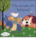 Che succede alla fattoria?