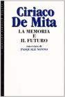 La memoria e il futuro