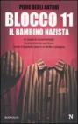 Blocco 11. Il bambino nazista. E-book