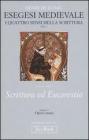 Esegesi medievale. Scrittura ed Eucarestia. I quattro sensi della scrittura vol.1