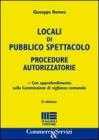 Locali di pubblico spettacolo. Procedure autorizzatorie