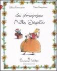 La principessa Mille Dispetti. Principesse favolose vol.4