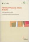 Partnership pubblico-privato in sanit�. Esperienze e risultati