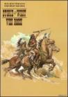 Visi rossi. Storie del west vol.5