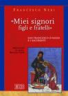 �Miei signori, figli e fratelli�. San Francesco d'Assisi e i sacerdoti