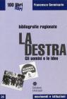 La Destra. Gli uomini e le idee
