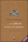 ... So soltanto come si � umani. Lettere 1891-1918