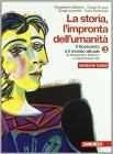 La storia. L'impronta dell'umanit�. Ediz. rossa. Con espansione online. Per la Scuola media vol.3