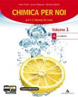 Chimica per noi. Vol. A. Con espansione online. Per i Licei e gli Ist. magistrali