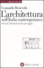 L' architettura nell'Italia contemporanea ovvero il tramonto del paesaggio L' architettura nell'Italia contemporanea ovvero il tramonto del paesaggio
