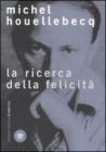 La ricerca della felicit�