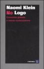 No Logo. Economia globale e nuova contestazione