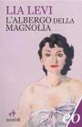 L' albergo della magnolia