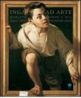 Inganni ad arte. Meraviglie del trompe-l'oeil dall'antichit� al contemporaneo. Catalogo della mostra (Firenze, 16 ottobre 2009-24 gennaio 2010)