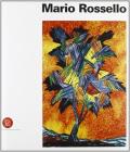 Mario Rossello (1954-1996). Ediz. italiana e inglese Mario Rossello (1954-1996). Ediz. italiana e inglese
