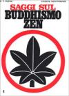 Saggi sul buddhismo Zen vol.1