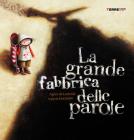 La grande fabbrica delle parole