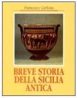 Breve storia della Sicilia antica
