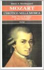 Mozart. L'erotico nella musica. Dalle �Nozze di Figaro� al �Don Giovanni�