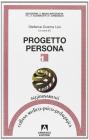 Progetto persona vol.1