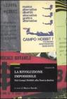 La rivoluzione impossibile. Dai Campi Hobbit alla nuova Destra