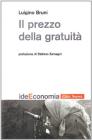 Il prezzo della gratuit�. Passi di vocazione