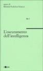 L' oscuramento dell'intelligenza