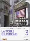 La torre e il pedone. Per le Scuole superiori vol.3
