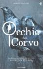 L' occhio del corvo. La prima avventura del giovane Sherlock Holmes