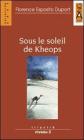 Sous le soleil de kheops