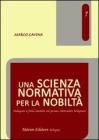 Una scienza normativa per la nobilt�. Indagini e fonti inedite sul primo Settecento bolognese