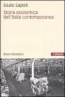 Storia economica dell'Italia contemporanea Storia economica dell'Italia contemporanea