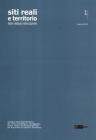 Siti reali e territorio. Rivista della soprintendenza per i beni architettonici, paesaggistici, storici, artistici ed etnoantropologici delle province di Caserta... vol.1
