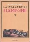 La ballata di Hambone vol.1