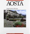 Aosta. Ediz. italiana, francese e inglese