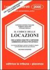 Il codice delle locazioni. Con la nuova legge per le abitazioni commentata articolo per articolo