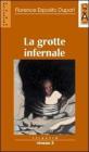 Grotte infernale