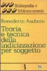 Teoria e tecnica della indicizzazione per soggetto