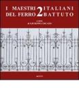 I maestri italiani del ferro battuto 2