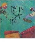 Due eroi sono troppi