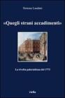 �Quegli strani accadimenti�. La rivolta palermitana del 1773