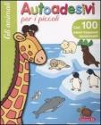 Gli animali. Autoadesivi per i piccoli