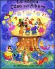 La magica casa sull'albero. Libro pop-up