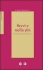 Servi e nulla pi�. La spiritualit� dei presbiteri