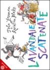 Lavandaie scatenate